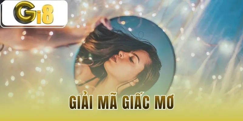 Giải mã giấc mơ