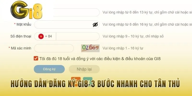 Quy trình đăng ký Gi8 gồm ba bước đơn giản cho người mới